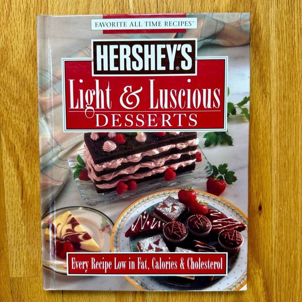 Hershey’s Light & Luxurious Desserts Hardback Cookbook